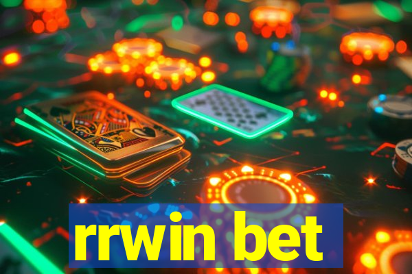 rrwin bet